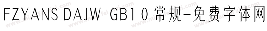 FZYANS DAJW  GB1 0 常规字体转换